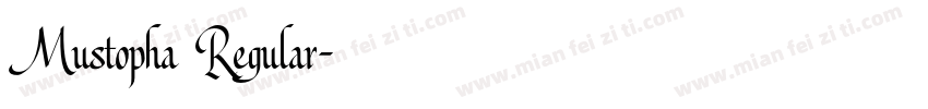 Mustopha Regular字体转换